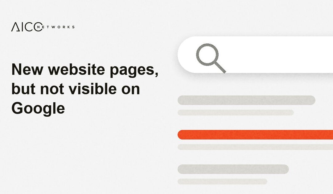 New website pages, but not visible on Google